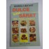 DULCE sau SARAT 480 delicii complete - Daniela BECHER DULCE sau SARAT 480 delicii complete - Daniela BECHER